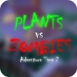 植物大战僵尸冒险时光2最新版